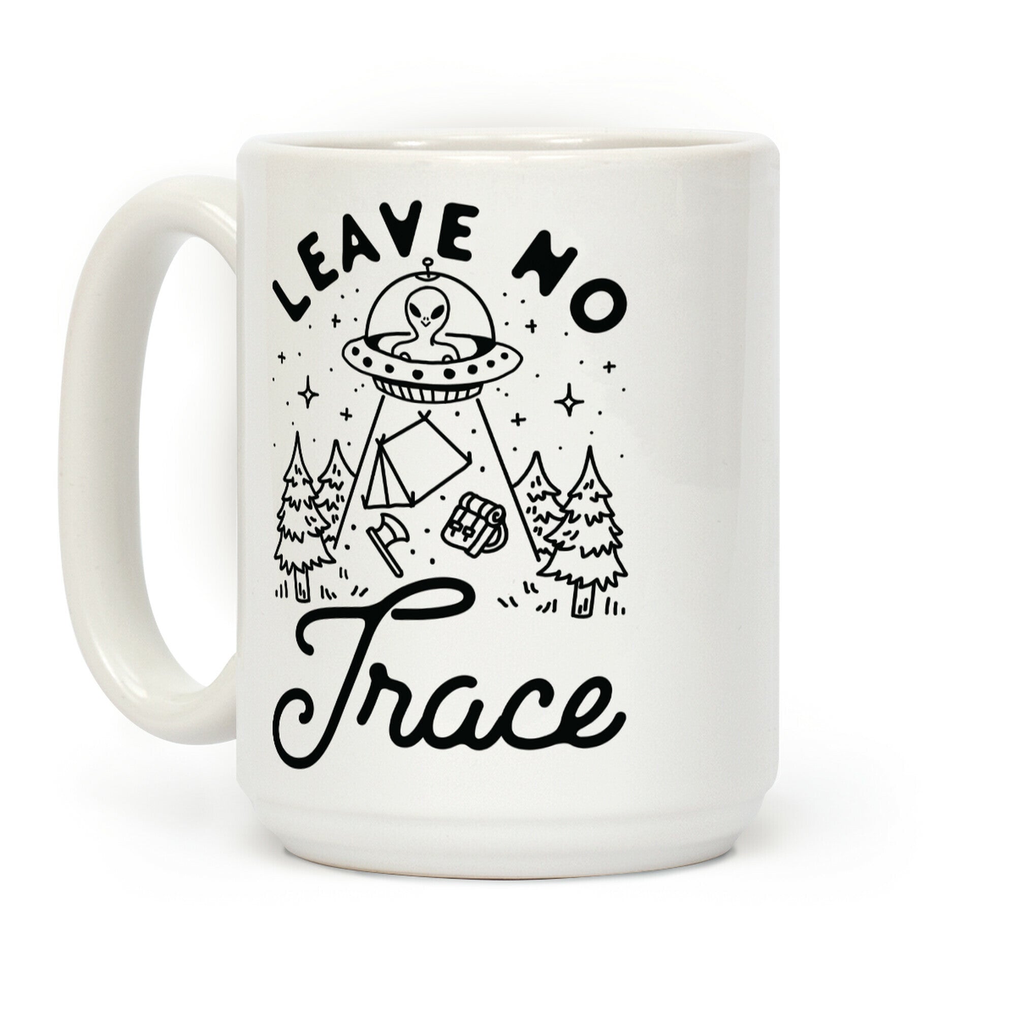 Leave No Trace Camping UFO Coffee Mug